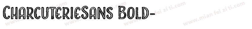 CharcuterieSans Bold字体转换